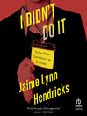 Cover image for I Didn't Do It